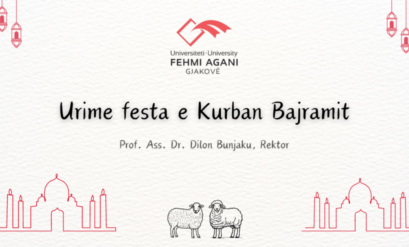 Urimi i Rektorit Prof. Ass. Dr. Drilon Bunjaku, për festën e  Kurban Bajramit